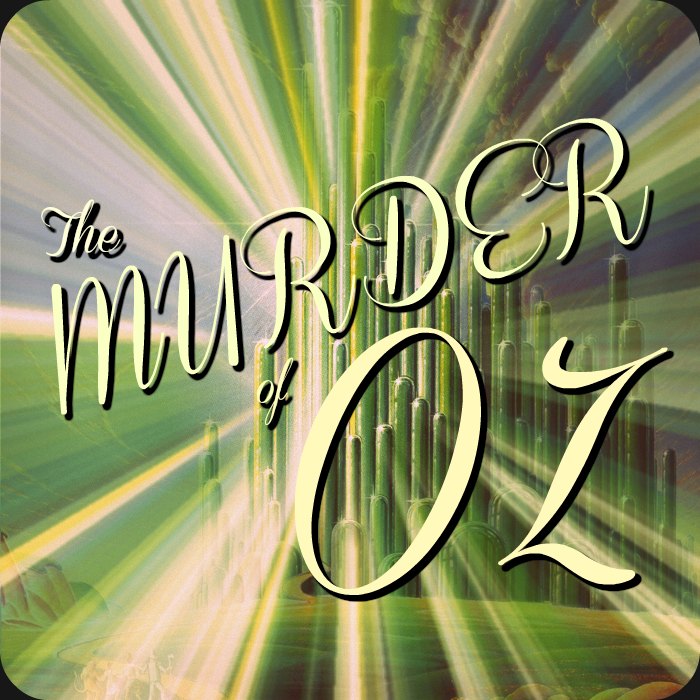 The Murder of Oz in light yellow on a background of green and yellow rays of light